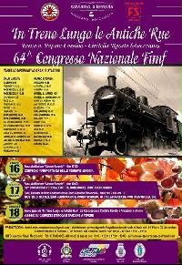 Il Treno lungo le Antiche Rue - 64° Congresso Nazionale Fimf Il Treno lungo le Antiche Rue - 64° Congresso Nazionale Fimf
