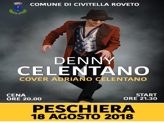Concerto di Denny Celentano (Cover di Adriano Celentano) a Peschiera di Civitella Roveto Concerto di Denny Celentano (Cover di Adriano Celentano) a Peschiera di Civitella Roveto