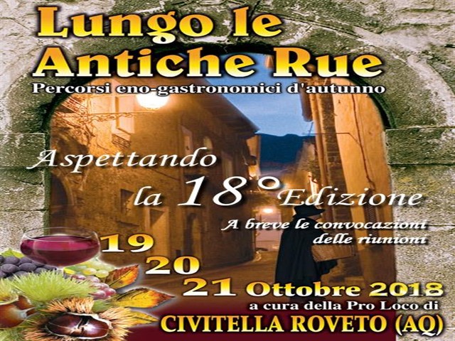 Lungo le antiche rue 18° edizione Lungo le antiche rue 18° edizione