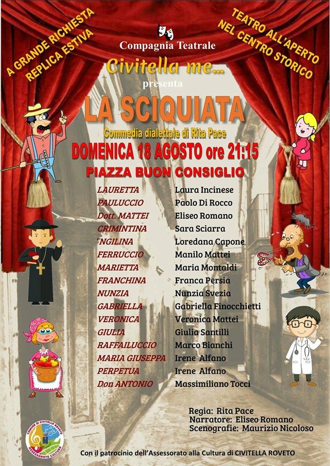 Spettacolo teatrale 'La sciquita' a Civitella Roveto Spettacolo teatrale 'La sciquita' a Civitella Roveto