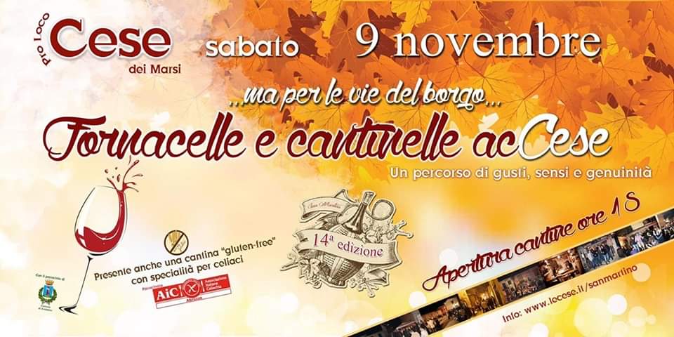 ...Ma per le vie del borgo... fornacelle e cantine acCese, percorso enogastronomico a Cese dei Marsi
