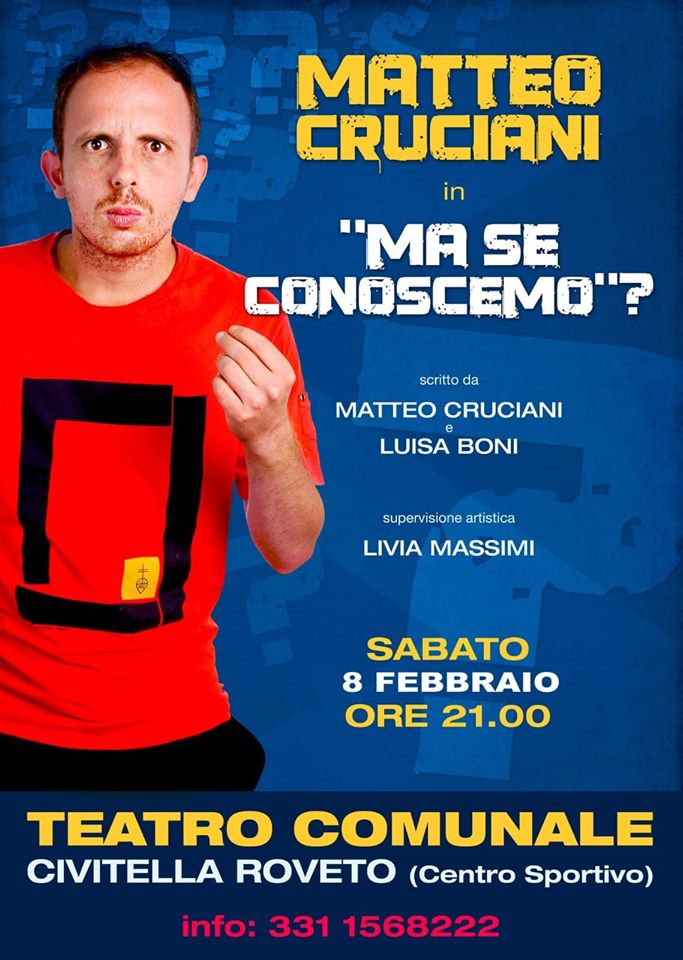 Spettacolo cabaret con il comico Matteo Cruciani in ''Ma se conoscemo?''